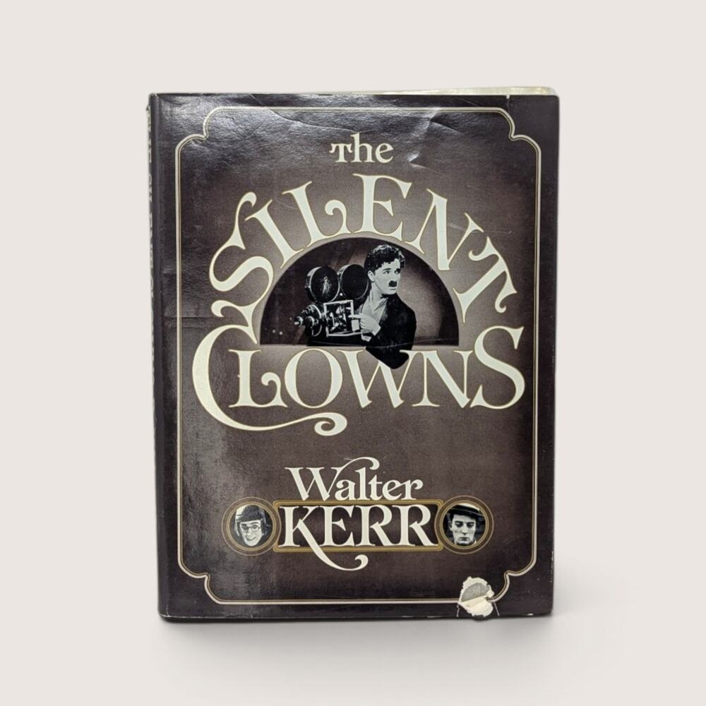 The Silent Clowns Walter Kerr 1975 Hardcover Film History Book